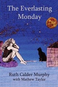 Enlarge image Cover: The Everlasting Monday - FeedARead.com