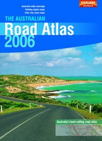 Abbildung von: Australian Road Atlas 2006 - Explore Australia