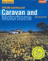 Abbildung von: Explore Australia by Caravan and Motorhome - Explore Australia