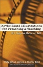 Cover: Movie-Based Illustrations for Preaching and Teaching - Zondervan