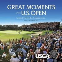 Abbildung von: Great Moments of the U.S. Open - Firefly Books Ltd