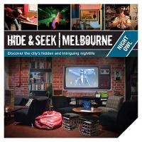 Abbildung von: Hide & Seek Melbourne: Night Owl - Explore Australia