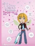 Cover: Fairy School Drop-out - Hardie Grant Egmont
