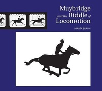 Enlarge image Cover: Muybridge and the Riddle of Locomotion - Firefly Books Ltd