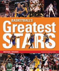 Abbildung von: Basketball's Greatest Stars - Firefly Books Ltd