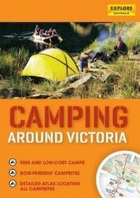 Abbildung von: Camping Around Victoria - Explore Australia