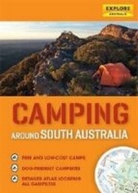 Abbildung von: Camping Around South Australia - Explore Australia