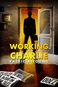 Cover: Working for Charlie - Patricia Young