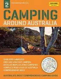 Abbildung von: Camping Around Australia 2nd ed (spiral) - Explore Australia