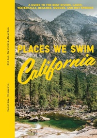 Abbildung von: Places We Swim California - Hardie Grant Explore