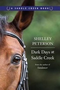 Cover: Dark Days at Saddle Creek - Cormorant Books