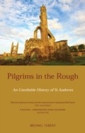 Cover: Pilgrims in the Rough - Ormolu Publishing
