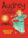 Cover: Audrey Of The Outback - Hardie Grant Egmont