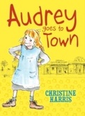 Cover: Audrey Goes to Town - Hardie Grant Egmont