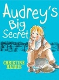 Cover: Audrey's Big Secret - Hardie Grant Egmont