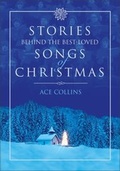 Cover: Stories Behind the Best-Loved Songs of Christmas - Zondervan