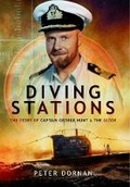 Cover: Diving Stations: the Story of Captain George Hunt and the Ultor - Pen & Sword Maritime