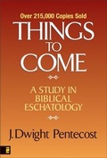 Cover: Things to Come - Zondervan Academic