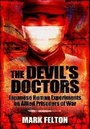 Cover: Devil's Doctors: Japanese Human Experiments on Allied Prisoners of War - Pen & Sword Military