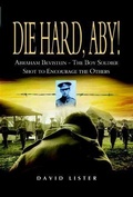 Cover: Die Hard, Aby! - Pen and Sword