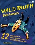 Cover: Wild Truth Bible Lessons - Zondervan