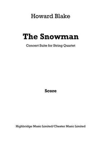 Enlarge image Cover: The Snowman - Concert Suite For String Quartet - Chester Music