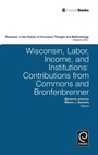 Cover: Wisconsin, Labor, Income, and Institutions - Emerald Group Publishing Limited
