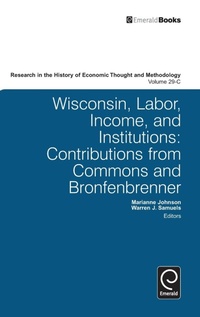 Enlarge image Cover: Wisconsin, Labor, Income, and Institutions - Emerald Group Publishing Limited