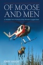 Cover: Of Moose and Men - ECW Press,Canada