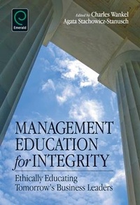 Enlarge image Cover: Management Education for Integrity - Emerald Group Publishing Limited