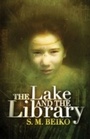 Cover: The Lake and the Libary - ECW Press,Canada