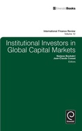 Cover: Institutional Investors In Global Capital Markets - Emerald Group Publishing Limited