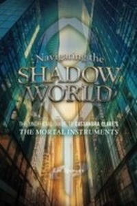 Enlarge image Cover: Navigating the Shadow World - ECW Press,Canada