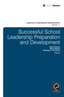 Cover: Successful School Leadership Preparation and Development - Emerald Publishing Limited