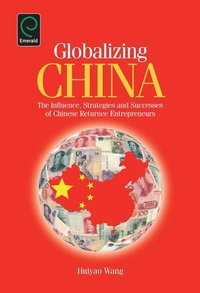 Enlarge image Cover: Globalizing China - Emerald Group Publishing Limited