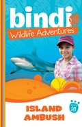 Cover: Bindi Wildlife Adventures 18: Island Ambush - Frederick Warne