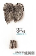 Cover: Feet of the Angels - Playwrights Canada Press