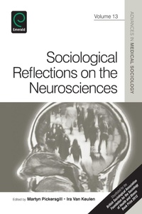 Enlarge image Cover: Sociological Reflections on the Neurosciences - Emerald Group Publishing Limited