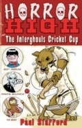 Cover: Horror High 2: The Interghouls Cricket Cup - Frederick Warne
