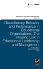 Cover: Discretionary Behavior and Performance in Educational Organizations - Emerald Group Publishing Limited