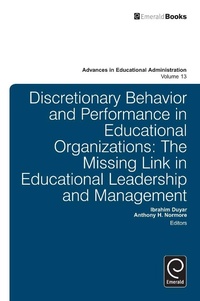 Enlarge image Cover: Discretionary Behavior and Performance in Educational Organizations - Emerald Publishing Limited