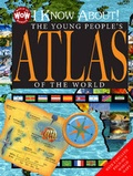 Cover: I Know About! The Young People's Atlas of the World - Flowerpot Press