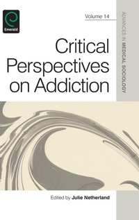 Enlarge image Cover: Critical Perspectives on Addiction - Emerald Group Publishing Limited