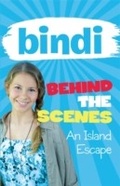 Cover: Bindi Behind the Scenes 2: An Island Escape - Frederick Warne