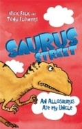 Cover: Saurus Street 4: An Allosaurus Ate My Uncle - Frederick Warne