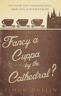 Cover: Fancy a Cuppa by the Cathedral? - Matador