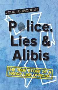 Abbildung von: Police, Lies & Alibis - Matador