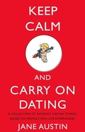 Cover: KEEP CALM AND CARRY ON DATING - Matador