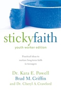 Cover: Sticky Faith, Youth Worker Edition - Zondervan