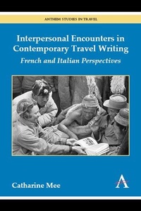 Enlarge image Cover: Interpersonal Encounters in Contemporary Travel Writing - Anthem Press